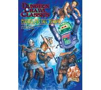 Libri Curtis Michael - Dungeon Crawl Classics. Congelati Nel Tempo. Avventura Di