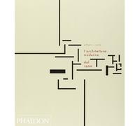 Libri Curtis William J.R. - L' Architettura Moderna Dal 1900. Ediz. Illustrata