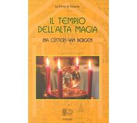 Libri Custers-Van Bergen Ina - Il Tempio Dell'Alta Magia