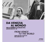 Libri Da Venezia Al Mondo. Tra La Guerra E La Dolce Vita. Aeroporto Nicelli: 194