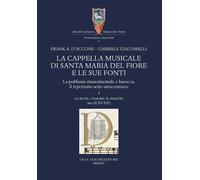 Libri D'Accone Frank A. / Gabriele Giacomelli - La Cappella Musicale Di Santa Ma