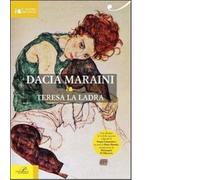 Teresa la ladra. Con CD Audio - Dacia Maraini - Perrone editore, 2014
