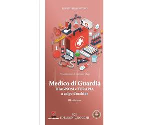 Libri D'agostino Fausto - Medico Di Guardia. Diagnosi E Terapia. A Colpo D'occhi