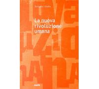 Daisaku Ikeda - La Nuova Rivoluzione Umana #1-2