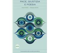 Libri Daisaku Ikeda / Rees Stuart - Pace, Giustizia E Poesia