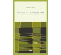 Libri Daisaku Ikeda - Un Nuovo Umanesimo