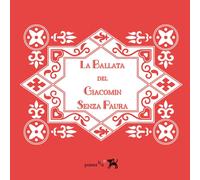Libri Dal Canton Ilaria - La Ballata Del Giacomin Senza Paura