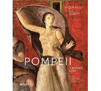 Libri D'Alessio Maria Teresa / Andrea Carandini / Gabriel Zuchtriegel - Pompeii.
