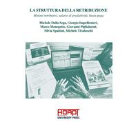 La struttura della retribuzione. Minimi retributivi, salario di produttività, busta paga