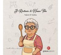 Libri D'Ambra Valerio - Il Ricettario Di Nonna Titta