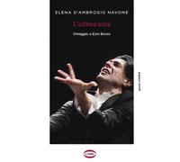 Libri D'Ambrogio Navone Elena - L' Ultima Nota. Omaggio A Ezio Bosso