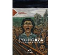 Libri D'Ambrosio Carmine - Le Voci Di Gaza. La Giustizia Possibile