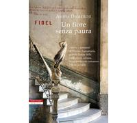 Un fiore senza paura