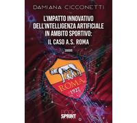 Libri Damiana Cicconetti - L'impatto Innovativo Dell'intelligenza Artificiale In