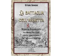 Libri Damiani Ettore - La Battaglia Dell'assietta