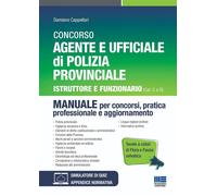 Libri Damiano Cappellari - Concorso Agente E Ufficiale Di Polizia Provinciale. I