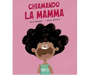 Libri DamirÃ³n Anya / BarcelÃ² CÃ©sar - Chiamando La Mamma. Ediz. A Colori