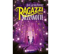 Libri Dan Gemeinhart - I Ragazzi Della Mezzanotte