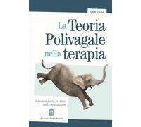 La teoria polivagale nella terapia. Prendere parte al ritmo della regolazione