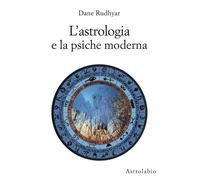 Libri Dane Rudhyar - L'astrologia e la psiche moderna - 1992
