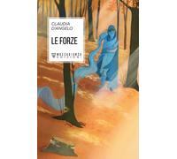 Libri D'Angelo Claudia - Le Forze