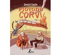 Libri Daniel Cuello - Piovono Corvi