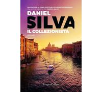 Daniel Silva – Il collezionista – Copertina rigida
