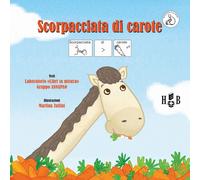 Libri Daniela Andreis / Fort Sarah / Mazzi Lucia - Scorpacciata Di Carote. Ediz.