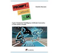 Libri Daniela Marzano - PROMPT... Attenti... Via Capire Finalmente L'intelligen