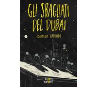 Libri Daniela Palumbo - Gli Sbagliati Del Dubai