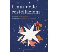 Libri Daniela Palumbo - I Miti Delle Costellazioni