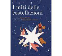 Libri Daniela Palumbo - I miti delle costellazioni - 2019