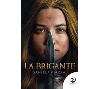 Libri Daniela Piazza - La Brigante
