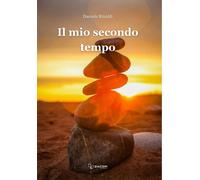 Libri Daniela Rinaldi - Il Mio Secondo Tempo