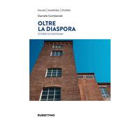 Libri Daniele Comberiati - Oltre La Diaspora. Storie Di Fantasmi