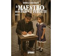 Libri Daniele Cristofani - Il Maestro Delle Parole Perdute