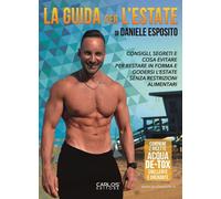 Libri Daniele Esposito - La Guida Per L'Estate. Consigli Pratici, Segreti E Cose