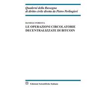 Libri Daniele Foresta - Le Operazioni Circolatorie Decentralizzate Di Bitcoin