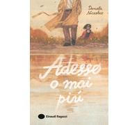 Libri Daniele Nicastro - Adesso O Mai Piu