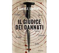 Libri Daniele Soffiati - Gli Omicidi Dante
