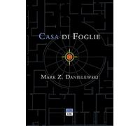 Libri Danielewski Mark Z. - Casa Di Foglie