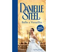 Libri Danielle Steel - Ballo A Versailles