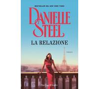 Libri Danielle Steel - La Relazione