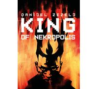Libri Danijel Zezelj - King of Nekropolis - 2023 (Kina)