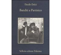Libri Danilo Dolci / Enzo Sellerio - Banditi A Partinico