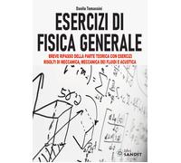 Libri Danilo Tomassini - Esercizi Di Fisica Generale. Breve Ripasso Della Parte