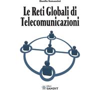 Libri Danilo Tomassini - Le Reti Globali Di Telecomunicazioni