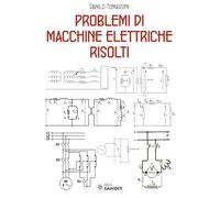 Libri Danilo Tomassini - Problemi Di Macchine Elettriche Risolti