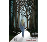 Libri D'Anna Giorgia - Cinque Inverni