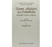 Libri Dante Alighieri - La Commedia Secondo L'Antica Vulgata